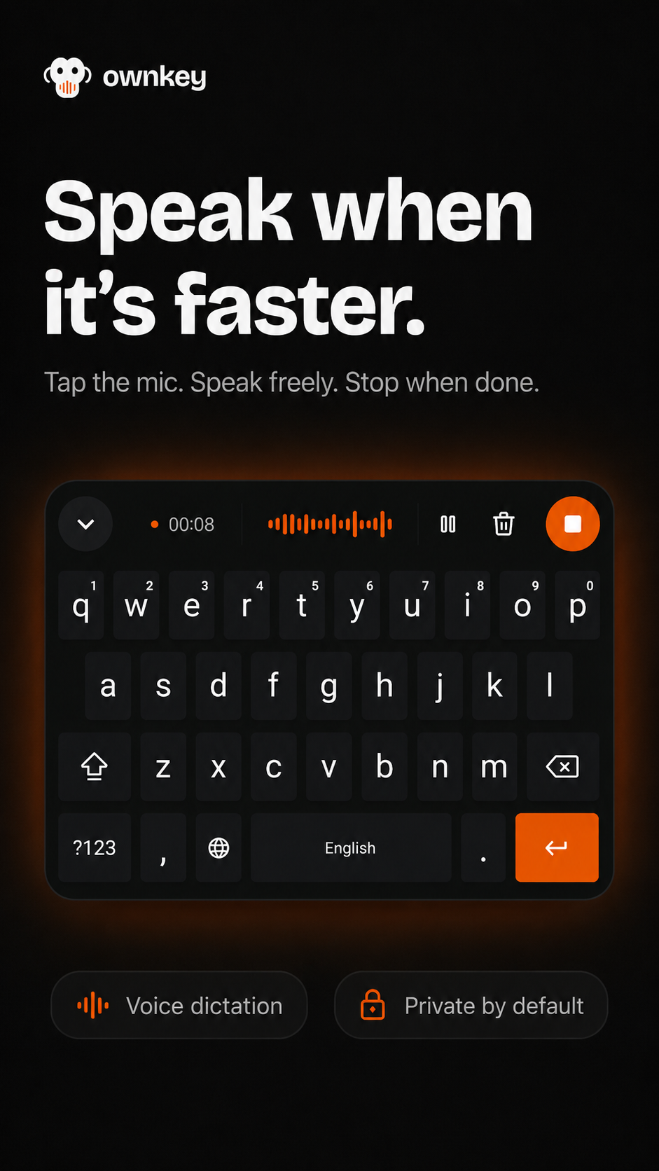 Ownkey Keyboard recording voice input: Speak when it's faster